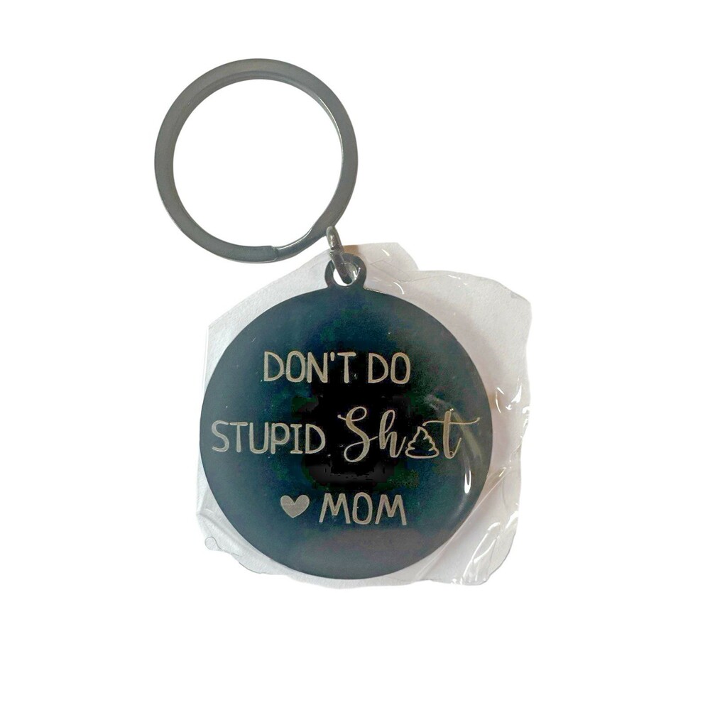 Don’t Do Stupid Sh!t Love Mom Keychain for Son Double Sided Black w/ Box NEW
